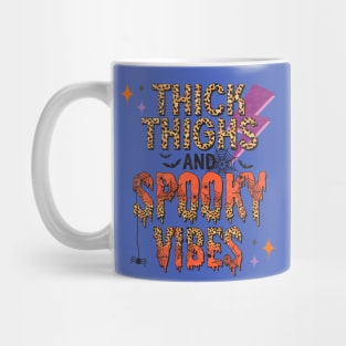 Thick Thighs Spooky Vibes Mug